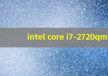 intel core i7-2720qm